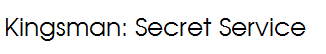 Kingsman: Secret Service